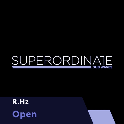 R.Hz - Open [SUPDUB366]